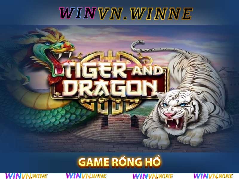 game rồng hổ tại Winvn